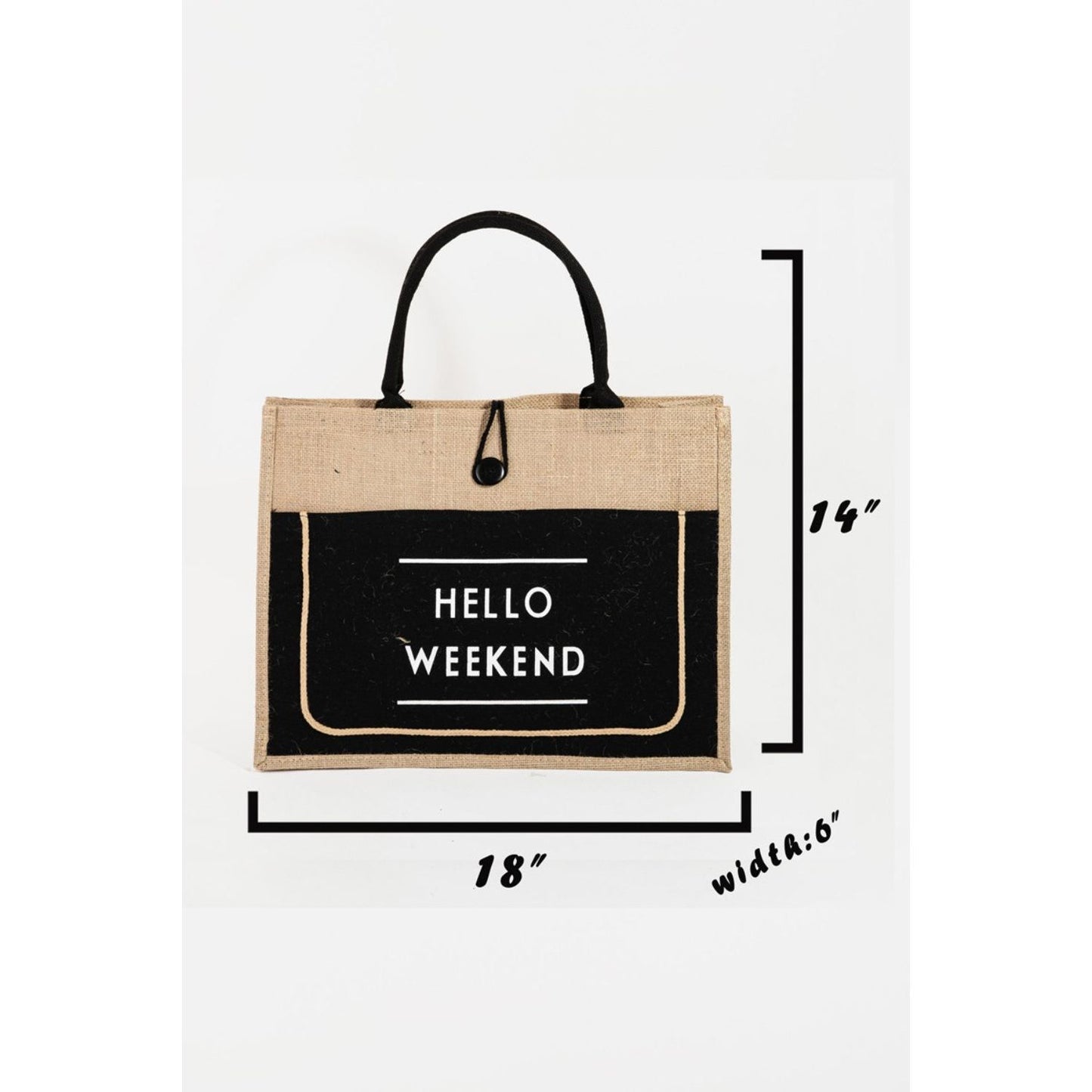 Fame Hello Weekend Burlap Tote Bag