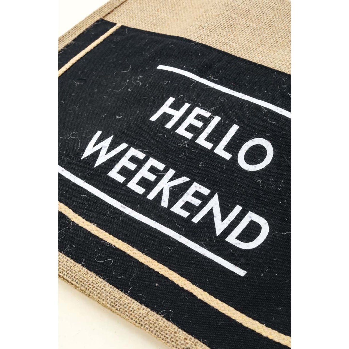 Fame Hello Weekend Burlap Tote Bag